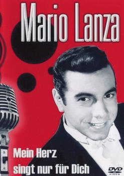 Mein Herz singt nur für Dich / Mario Lanza - uncut  (DVD-/+R)