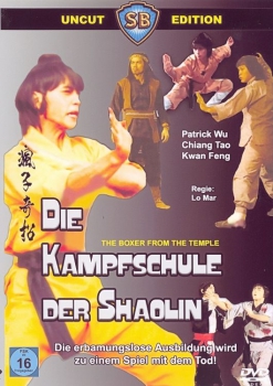 Die Kampfschule der Shaolin (uncut)