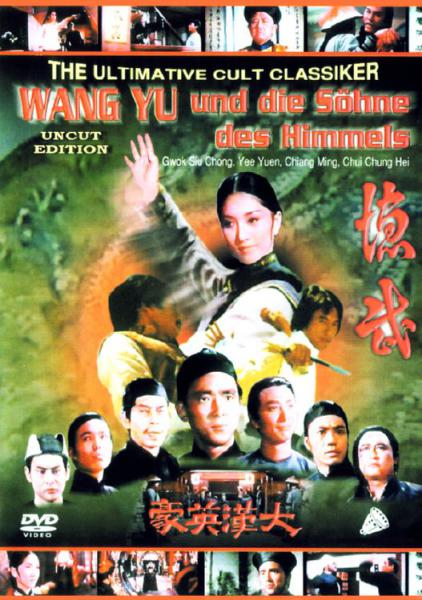 Wang-Yu und die Söhne des Himmels (uncut)